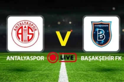 Antalyaspor - Başakşehir CANLI ŞİFRESİZ İZLE! Antalyaspor - Başakşehir maçı hangi kanalda? Antalyaspor - Başakşehir maçı canlı nereden izlenir?